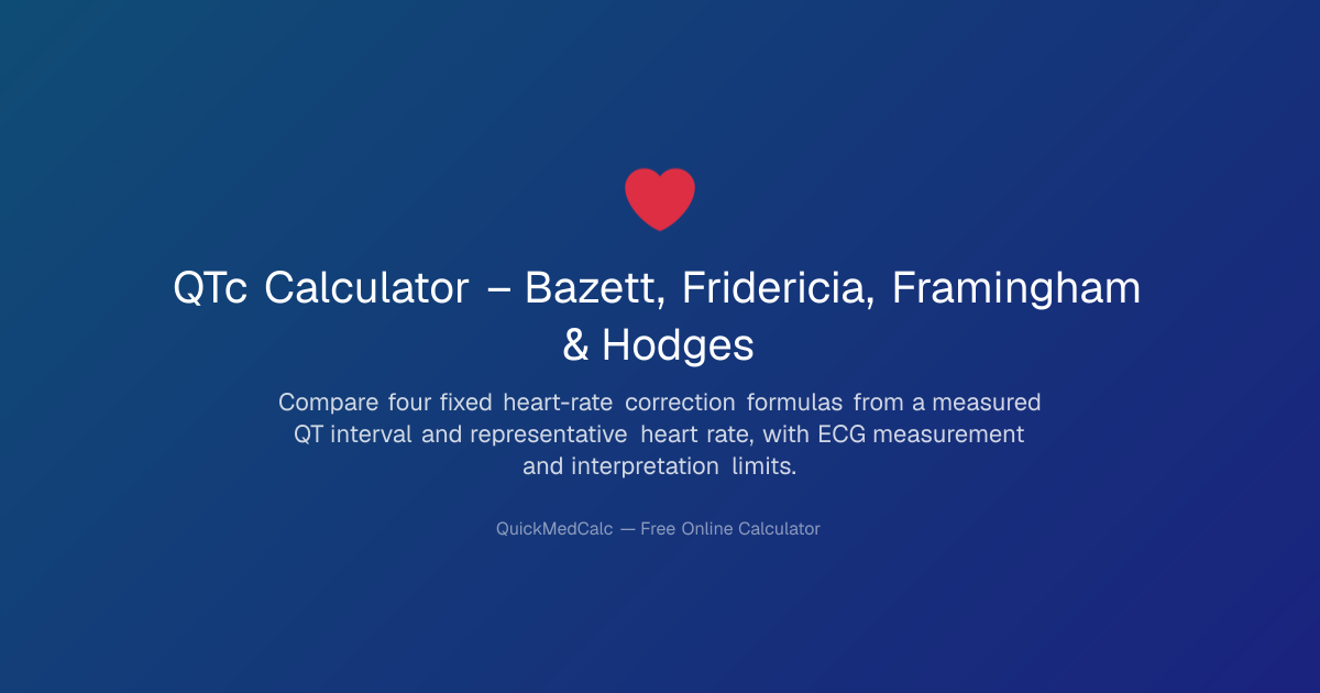 QTc Calculator – Four Heart-Rate Corrections | QuickMedCalc